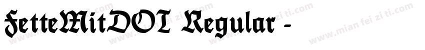 FetteMitDOT Regular字字体转换